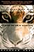 Book Of Tigers and Men: Entering the Age of Extinction