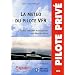 La Meteo du Pilote Vfr-Savoir Analyser et Interpreter Son Dossier de Vol-Deuxi�me Edtion-