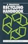 A Practical Recycling Handbook