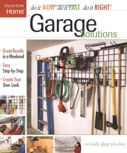 ASIN:1561587605:Garage Solutions (Do It Now Do It Fast Do It Right)