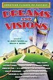 Dreams and Visions: Fourteen Flights of Fantasy