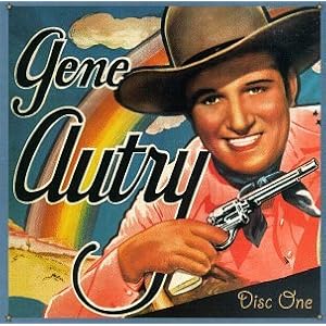 Sing Cowboy Sing: The Gene Autry Collection