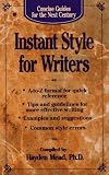 Instant Style for Writers (Concise Guides for the Next Century)