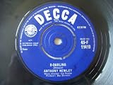 ANTHONY NEWLEY D-Darling/I`ll Walk Beside You UK 7" 45