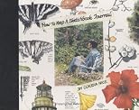 How to Keep a Sketchbook Journal
