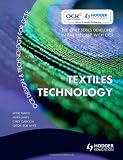 OCR Design and Technology for GCSE: Textiles Technology (Ocr Design & Technology/Gcse)