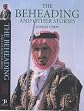 The beheading and other true stories