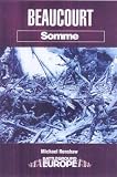 Beaucourt: Battleground Somme (Battleground Europe)