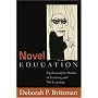Novel Education: Psychoanalytic Studies of Learning And Not Learning (Counterpoints: Studies in the Postmodern Theory of Education)