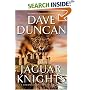 The Jaguar Knights : A Chronicle of the King's Blades (Duncan, Dave)