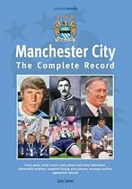 Manchester City: The Complete Record