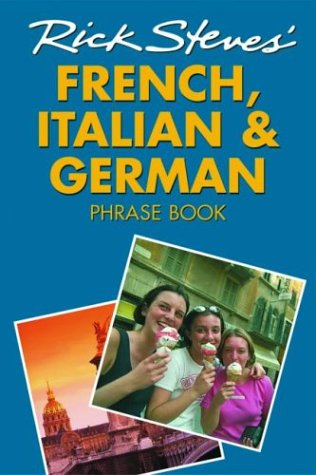 City Travel Guides Discounted  Used : Rick Steves' French, Italian, and German Phrase Book & Dictionary