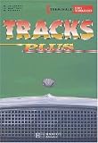 Tracks plus Terminale Séries technologiques