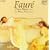 Faur�: Piano Music complete [Box Set]