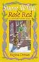 Snow White and Rose Red : A Modern Fairy Tale
