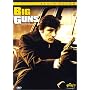 Big Guns (Les Grands Fusils)