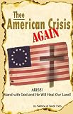 Thee American Crisis Again