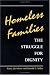 Book Homeless Families: THE STRUGGLE FOR DIGNITY