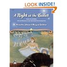 Click here to buy A Night at the Ballet (Learning Link) by  Margaret Goldston and Bernadine Johnson.