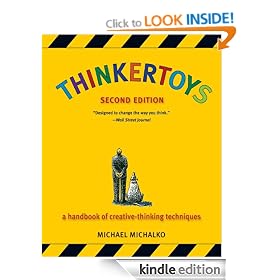 Thinkertoys: A Handbook of Creative-Thinking Techniques