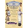 All the Presidents' Pastries: Twenty-Five Years in the White House, A Memoir