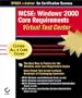 MCSE Windows 2000 Core Requirements: Virtual Test Center