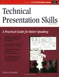 Crisp: Technical Presentation Skills, Revised Edition: A Practical Guide for Better Speaking (Crisp Fifty-Minute Books)