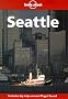 Seattle (Lonely Planet Regional Guides)