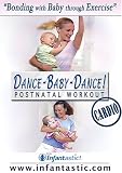  : Infantastic DANCE-BABY-DANCE! Cardio Postnatal Workout
