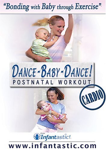 Infantastic DANCE-BABY-DANCE! Cardio Postnatal Workout