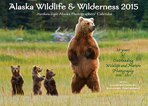 Alaska Wildlife & Wilderness 2015 Calendar (Northern Light) [Calendar]