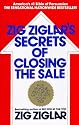 Zig Ziglar's Secrets of Closing the Sale
