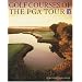 Golf Courses of the Pga Tour