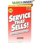 Service That Sells! the Art of Profitable Hospitality by  Phil Roberts and Jim Sullivan