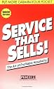 Service That Sells! the Art of Profitable Hospitality