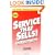 Service That Sells! the Art of Profitable Hospitality