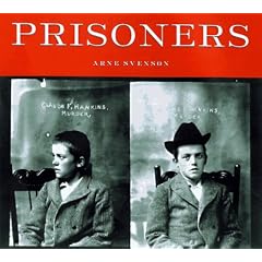 Prisoners: Murder, Mayhem, and Petit Larceny