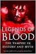 Legends of Blood: The Vampire in History and Myth