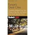 Fodor's Europe's Great Cities 2001: Completely Updated Every Year, Where to Stay, Eat, and... by Europe Travel Books