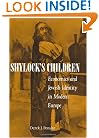 Shylock's Children: Economics and Jewish Identity in Modern Europe