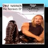 Spirit Warrior - The Remixes EP