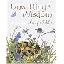 Unwitting Wisdom: An Anthology of Aesop's Fables