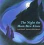 The Night the Moon Blew Kisses