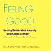 Feeling Good Healing Depression Naturally with Sound Therapy enhanced with Binaural Beat Technology [CD on Demand]