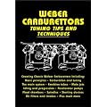 Weber Carburettors Tuning Tips And Techniques (Tuning Tips & Techniques)