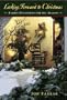 Looking Forward to Christmas: Family Devotions for the Season