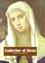 Catherine of Siena (Outstanding Christian Thinkers (Paperback Cassell Academic))