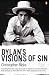 Dylan's Visions of Sin