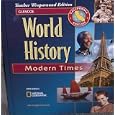 World History Modern Times California Teacher Wraparound Edition by Stephen F. Cunha and Douglas Fisher