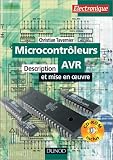 Les Microcontr�leurs AVR (+ CD-Rom) : Description et mise en oeuvre